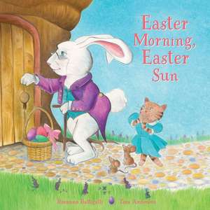 Easter Morning, Easter Sun de Rosanna Battigelli