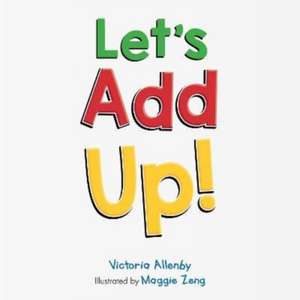 Let's Add Up! de Victoria Allenby