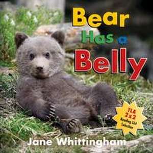 Bear Has a Belly de Jane Whittingham