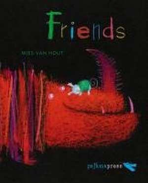 Friends de Mies Van Hout