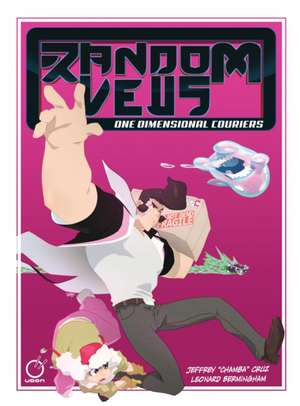 Randomveus Volume 2: One-Dimensional Couriers de Jeffrey Chamba Cruz