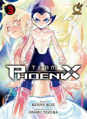 Team Phoenix Volume 3 de Kenny Ruiz