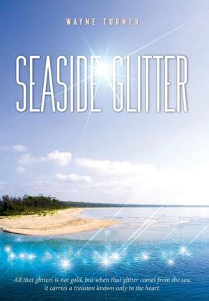 Seaside Glitter de Wayne Turner