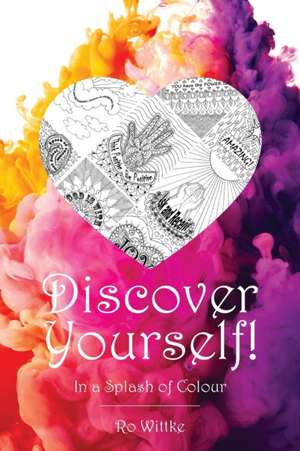 Discover Yourself de Ro Wittke