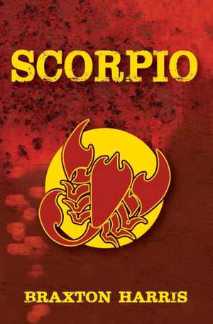 Scorpio de Braxton Harris