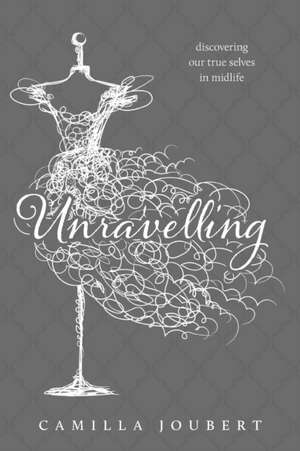 Unravelling de Camilla Joubert