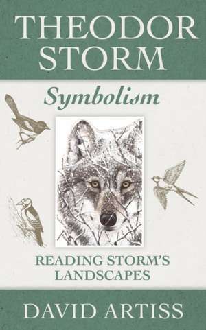 Theodor Storm Symbolism de David Artiss