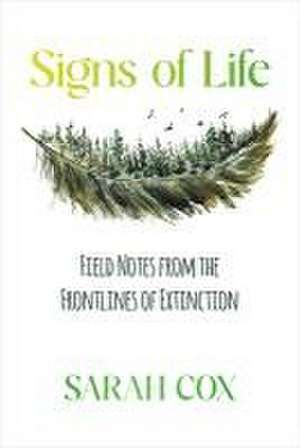 Signs of Life de Sarah Cox