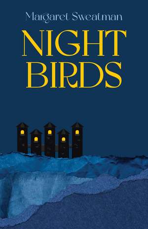 Night Birds de Margaret Sweatman