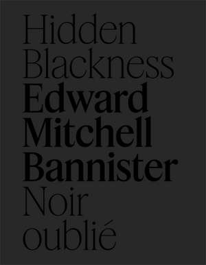 Edward Mitchell Bannister: Hidden Blackness | Noir oublié de Gwen Manthey