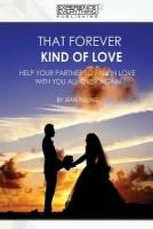 That Forever Kind of Love de Experience Everything Publishing