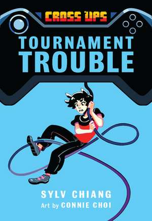 Tournament Trouble de Sylv Chiang