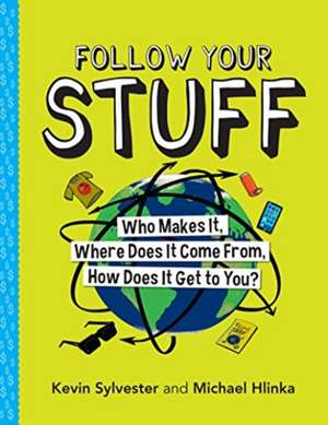 Follow Your Stuff de Michael Hlinka