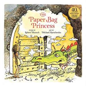 Paper Bag Princess. 40th Anniversary Edition de Robert Munsch