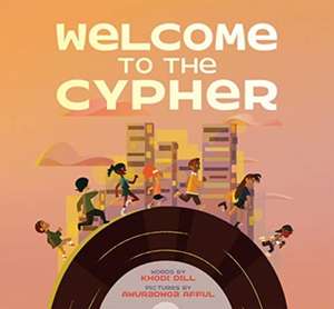 Welcome to the Cypher de Khodi Dill