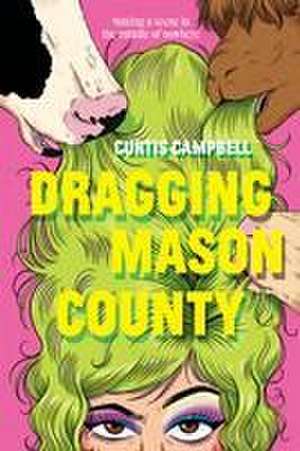 Dragging Mason County de Curtis Campbell