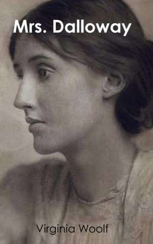 Mrs. Dalloway de Virginia Woolf