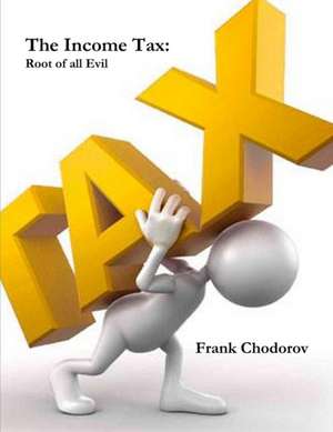 The Income Tax de Frank Chodorov