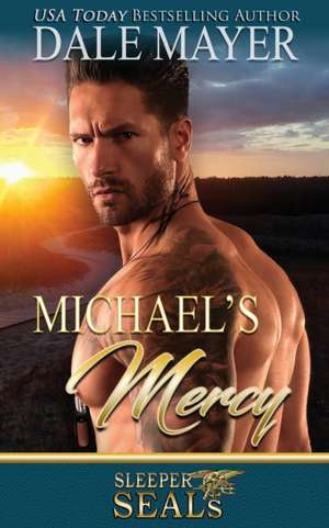 Michael's Mercy de Dale Mayer