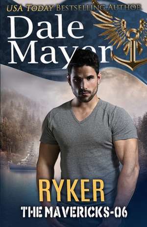 Ryker de Dale Mayer