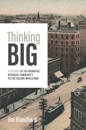 Thinking Big de Jim Blanchard