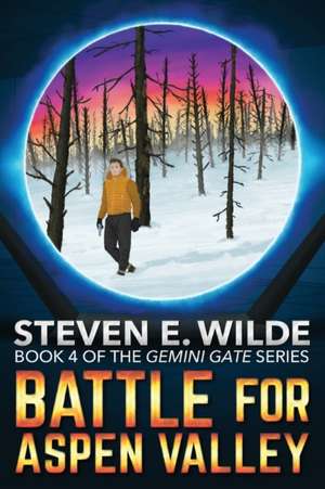 Battle for Aspen Valley de Steven E. Wilde