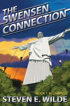 The Swensen Connection de Steven E Wilde