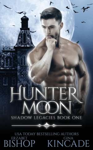 Hunter Moon de Erzabet Bishop