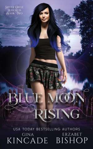Bishop, E: Blue Moon Rising