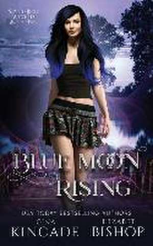 Blue Moon Rising de Erzabet Bishop