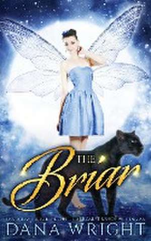 The Briar de Dana Wright