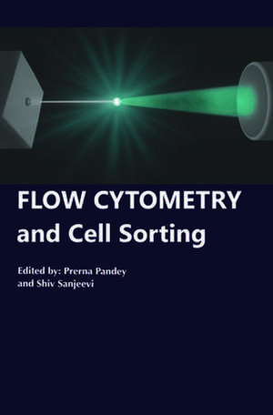 Flow Cytometry and Cell Sorting de Prerna Pandey