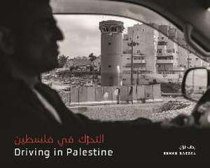 Driving in Palestine ?????? ?? ?????? de Rehab Nazzal ????