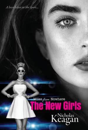 The New Girls de Nicholas Keagan