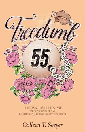 Freedumb 55 de Colleen T. Seeger