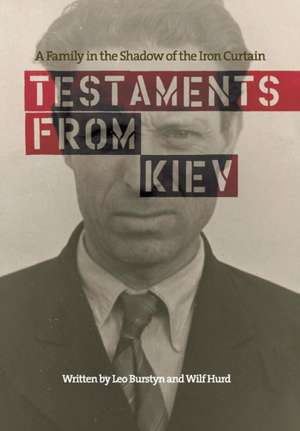 Testaments from Kiev de Leo Burstyn