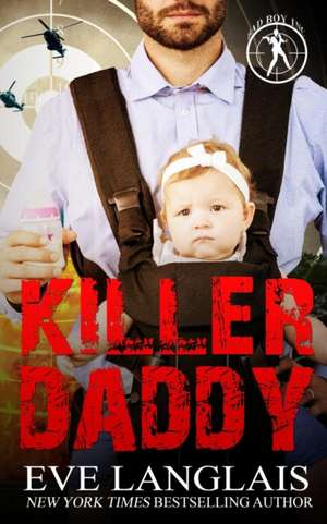 Killer Daddy de Eve Langlais