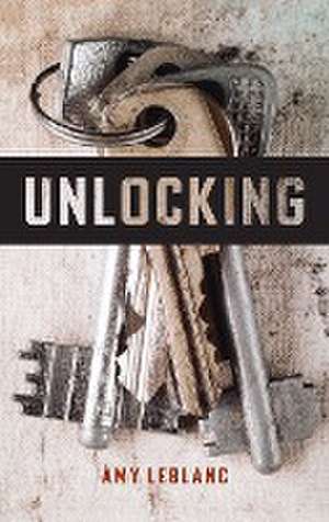 Unlocking de Amy LeBlanc