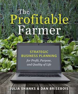The Profitable Farmer de Julia Shanks