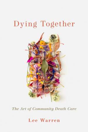 Dying Together de Lee Warren