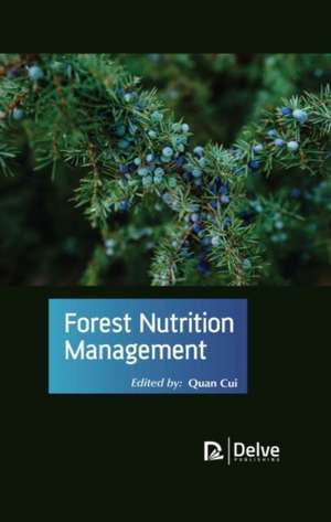 Forest Nutrition Management de Quan Cui