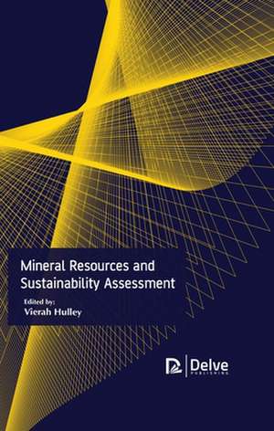 Mineral Resources and Sustainability Assessment de Vierah Hulley