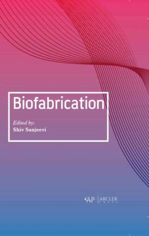 Biofabrication de Shiv Sanjeevi