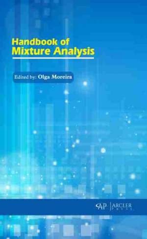 Handbook of Mixture Analysis de Olga Moreira