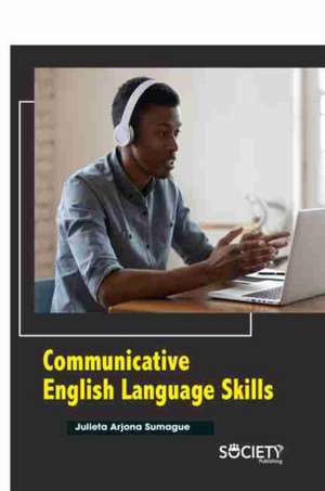 Communicative English Language Skills de Julieta Arjona Sumague