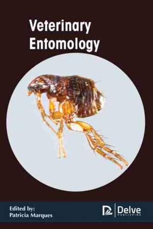 Veterinary Entomology de Patricia Marques