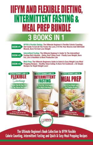 IIFYM Flexible Dieting, Intermittent Fasting & Meal Prep - 3 Books in 1 Bundle de Simone Jacobs