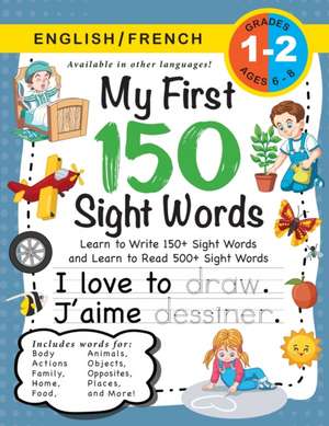 My First 150 Sight Words Workbook de Lauren Dick