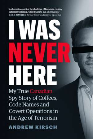 I Was Never Here de Andrew Kirsch