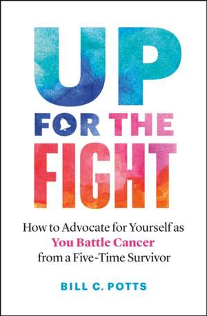 Up for the Fight de Bill C. Potts